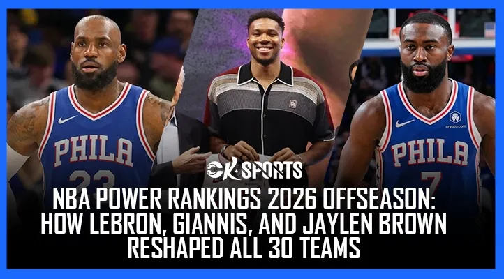 NBA Power Rankings 2026: LeBron, Giannis Shake Up League